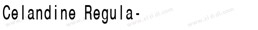 Celandine Regula字体转换 Celandine Regula字体转换